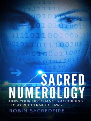 cover image of Sacred Numerology--How Your Life Changes According to Secret Hermetic Laws